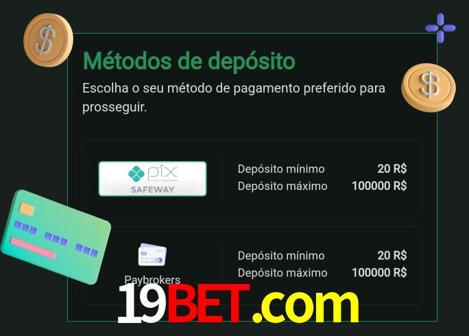 O cassino 19bet.com oferece uma grande variedade de métodos de pagamento